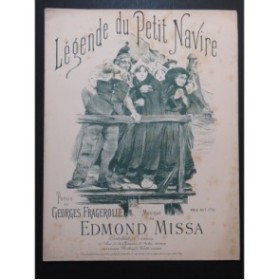 MISSA Edmond Légende du petit navire Chant Piano ca1897
