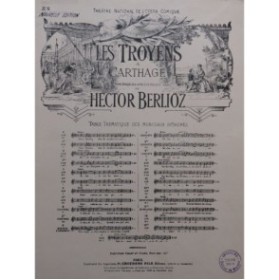 BERLIOZ Hector Les Troyens à Carthage No 6 Piano Chant 1892