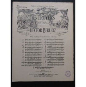 BERLIOZ Hector Les Troyens à Carthage No 6 Piano Chant 1892