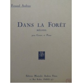 ANDRIEU Fernand Dans la forêt Cornet à pistons Piano