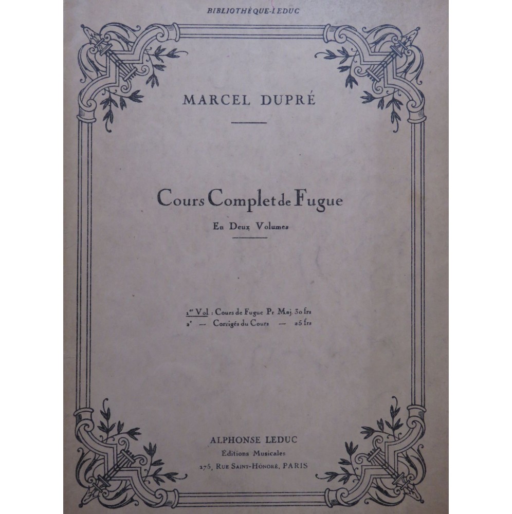 DUPRÉ Marcel Cours Complet de Fugue 1er Volume 1946