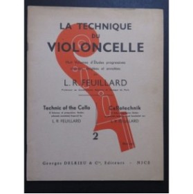 FEUILLARD L. R. La Technique du Violoncelle Volume 2 Violoncelle 1938