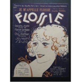 SZULC Joseph Je m'appelle Flossie Chant Piano 1929