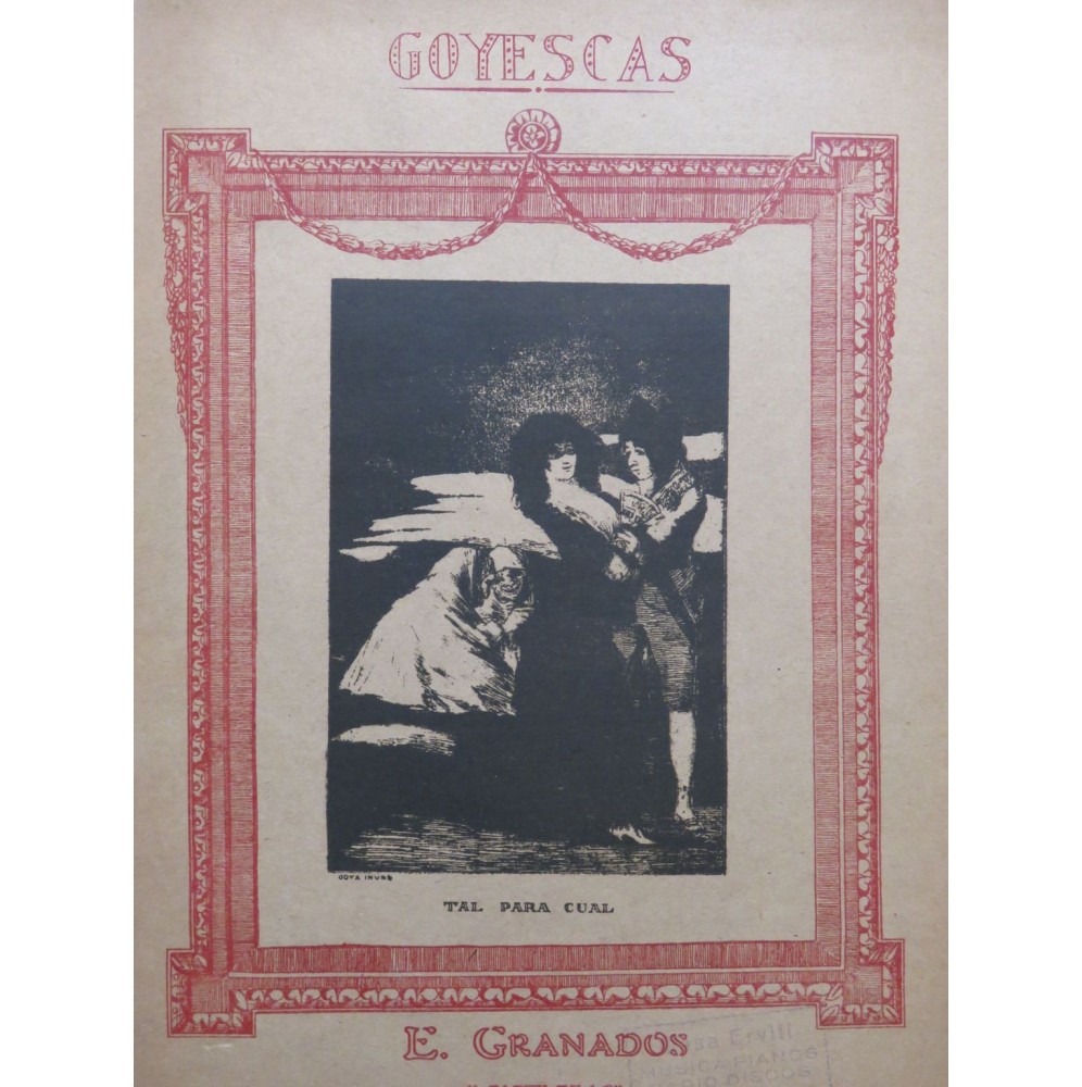 GRANADOS Enrique Goyescas 4 pièces No 1-4 Piano