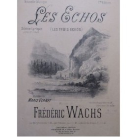 WACHS Frédéric Les Echos Chant Piano 1927