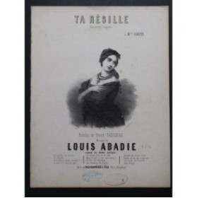 ABADIE Louis Ta Résille Chant Piano ca1840