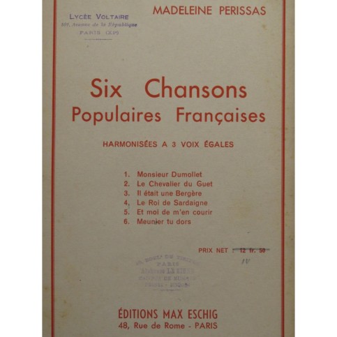 PERISSAS Madeleine Six Chansons Populaires Françaises 3 voix égales Chant 1939