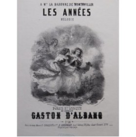 D'ALBANO Gaston Les Années Chant Piano ca1840
