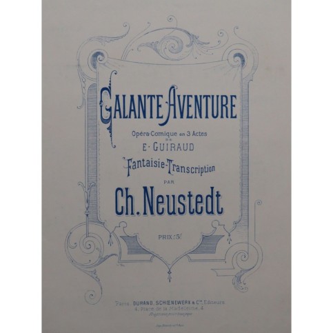 NEUSTEDT Charles Galante Aventure Piano ca1881