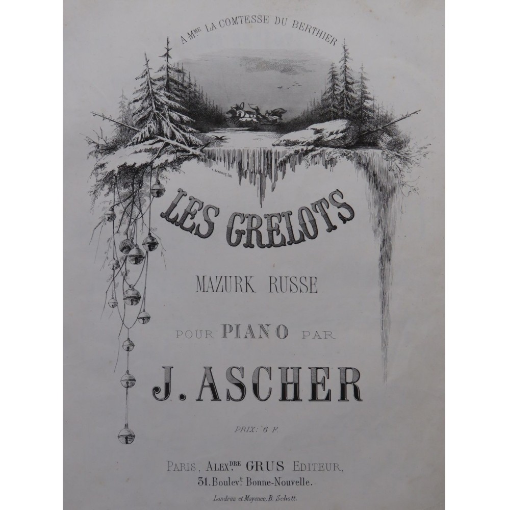 ASCHER Joseph Les Grelots Mazurk Russe Piano 2 ou 3 mains ca1858