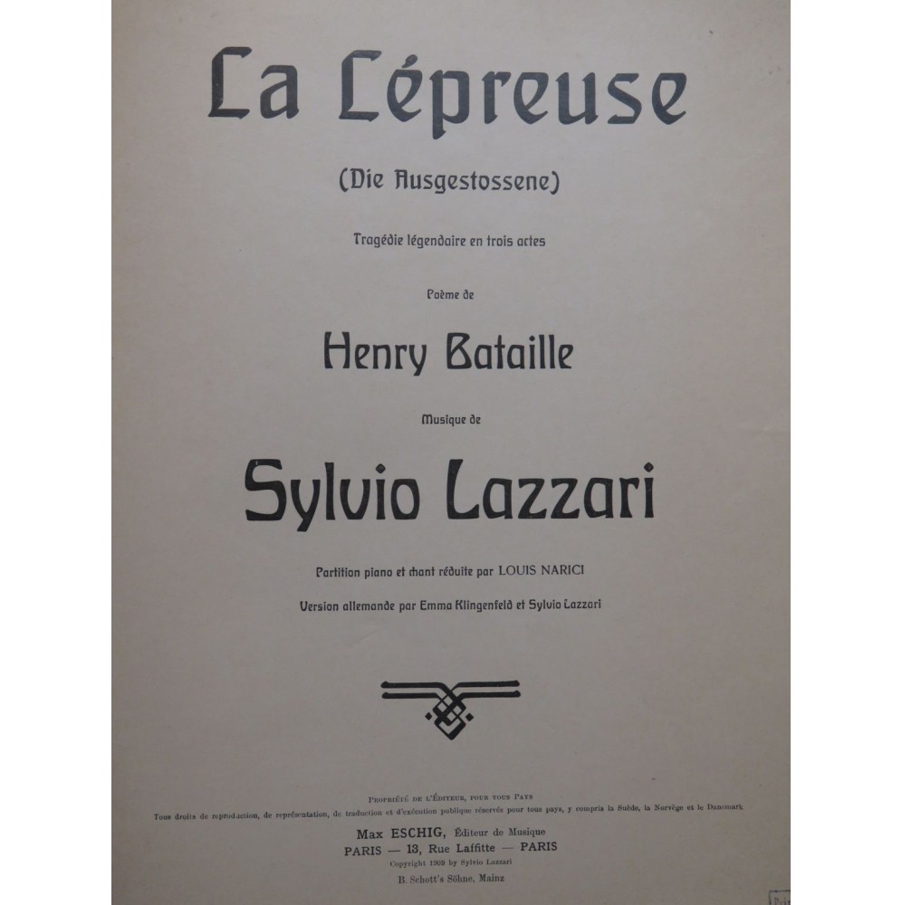 LAZZARI Sylvio La Lépreuse Opéra Chant Piano 1912
