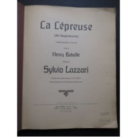 LAZZARI Sylvio La Lépreuse Opéra Chant Piano 1912