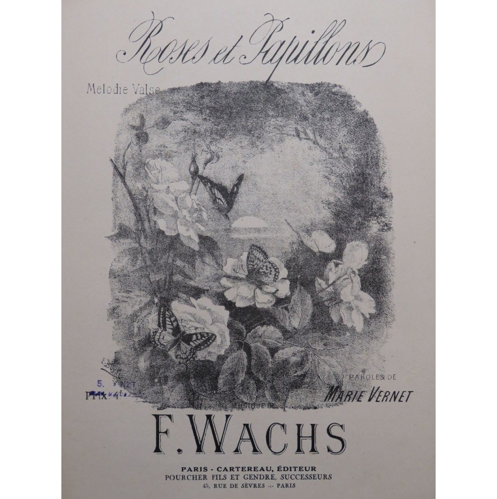 WACHS Frédéric Roses et Papillons Chant Piano 1930