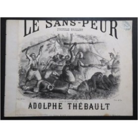 THÉBAULT Adolphe Le Sans-Peur Piano ca1850