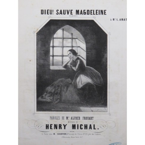 MICHAL Henry Dieu ! Sauve Magdeleine Chant Piano ca1840