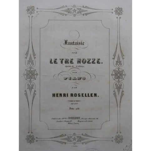 ROSELLEN Henri Fantaisie sur le Tre Nozze Piano ca1850