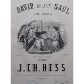 HESS J. Ch. David devant Saül de Luigi Bordèse Piano ca1860