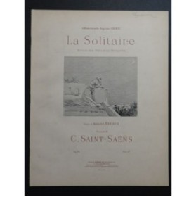 SAINT-SAËNS Camille La Solitaire Chant Piano ca1900
