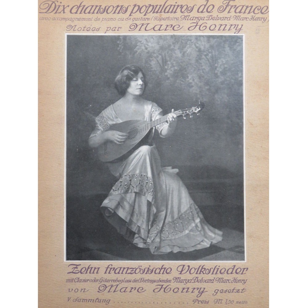 HENRY Marc Dix Chansons Populaires de France Chant Piano ou Guitare 1912