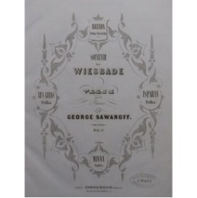 SAWANOFF George Souvenir de Wiesbade Piano ca1850