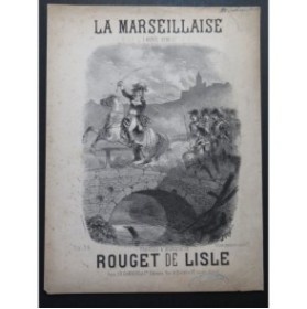 ROUGET DE LISLE La Marseillaise Chant Piano ca1865