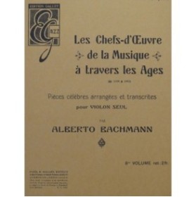 BACHMANN Alberto Pièces Célèbres 8e Volume Violon seul