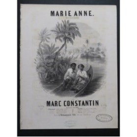 CONSTANTIN Marc Marie Anne Chanson Créole Chant Piano ca1840
