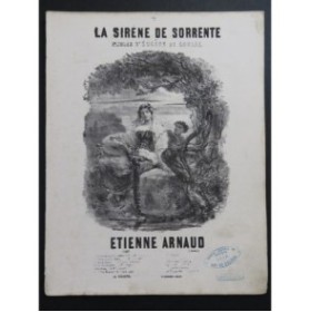 ARNAUD Etienne La Sirène de Sorrente Chant Piano ca1850