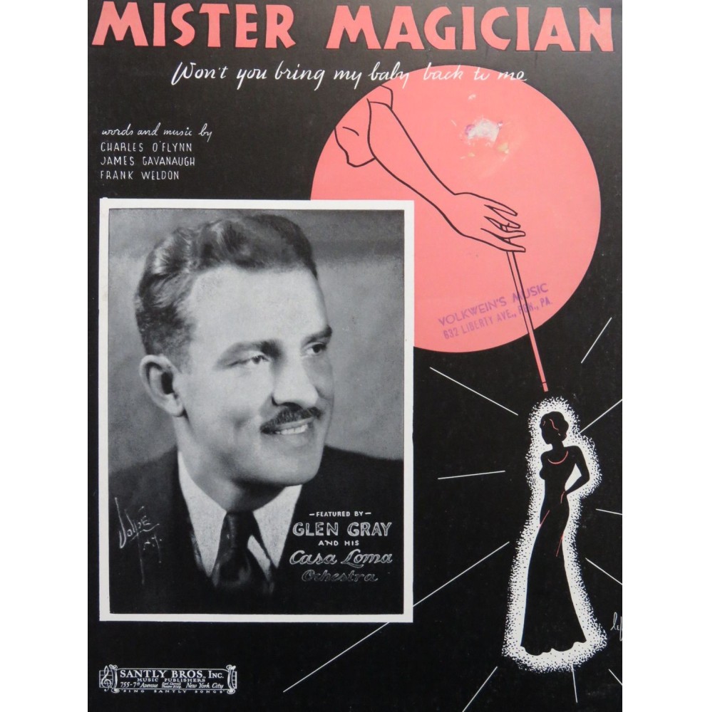 O'FLYNN CAVANAUGH WELDON Mister Magician Chant Piano 1934
