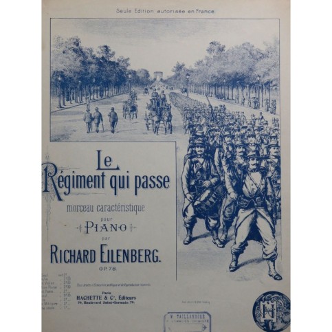 EILENBERG Richard Le Régiment qui passe Piano ca1918