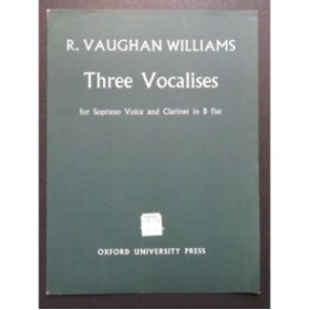 VAUGHAN WILLIAMS Ralph Three Vocalises Chant Clarinette 1960