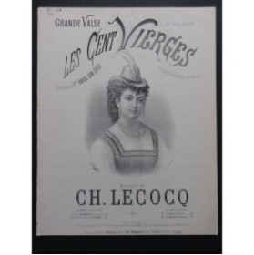 LECOCQ Charles Les Cent Vierges Grande Valse Chant Piano ca1890