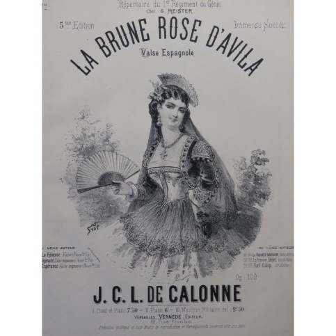 DE CALONNE J. C. L. La Brune Rose d'Avila Valse Espagnole Piano XIXe