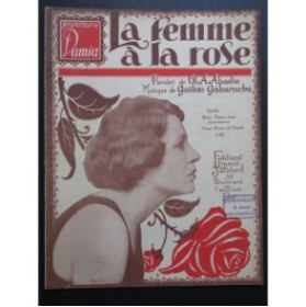 GABAROCHE Gaston La Femme à la Rose Chant Piano 1921
