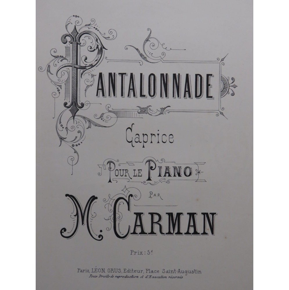 CARMAN Marius Pantalonnade Piano 1890