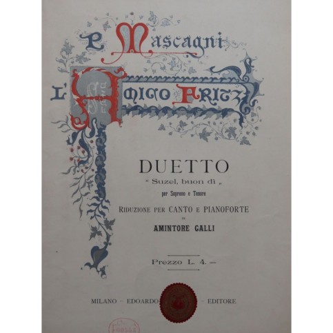 MASCAGNI Pietro L'Amico Fritz Duetto Chant Piano ca1895