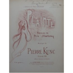 KUNC Pierre Plainte Dédicace Chant Piano 1905