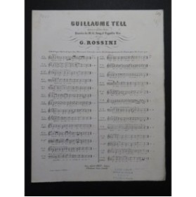 ROSSINI G. Guillaume Tell No 18 Chant Piano ca1863