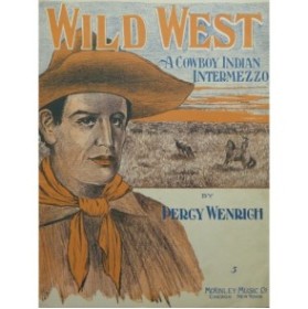WENRICH Percy Wild West Piano 1908