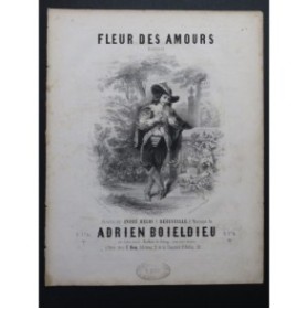 BOIELDIEU Adrien Fleur des amours Chant Piano ca1850