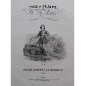 WEBER Lyre et Glaive No 4 Prière pendant la Bataille Chant Piano ca1838