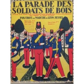 JESSEL Léon La parade des soldats de bois Piano 1911