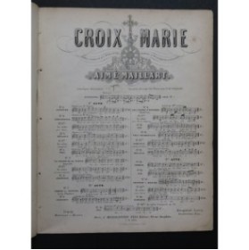 MAILLART Aimé La Croix de Marie No 9 Chant Piano 1852