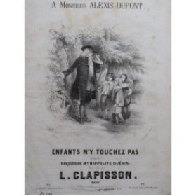CLAPISSON Louis Enfants n'y touchez pas Chant Piano ca1840