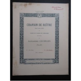 GEORGES Alexandre Chanson de Reître Chant Piano ca1900