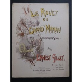 GILLET Ernest Le Rouet de Grand Maman Piano 1892