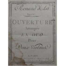 DALAYRAC Nicolas Renaud d'Ast Ouverture 2 Violons ca1790