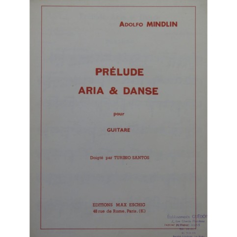 MINDLIN Adolfe Prélude Aria et Danse Guitare 1976