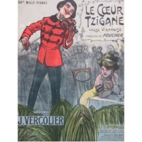 VERCOLIER J. Le Coeur Tzigane Piano 1911