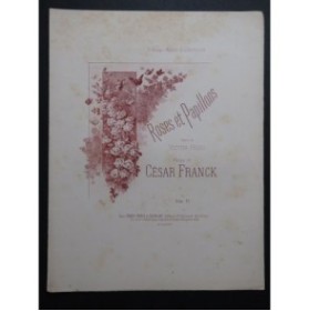 FRANCK César Roses et Papillons Chant Piano 1893